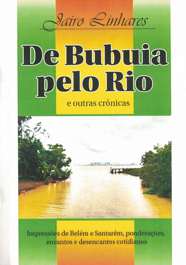 De Bubuia pelo Rio e outras crônicas